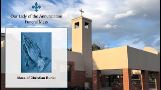 Annunciation - Balinda Koenig Funeral Mass