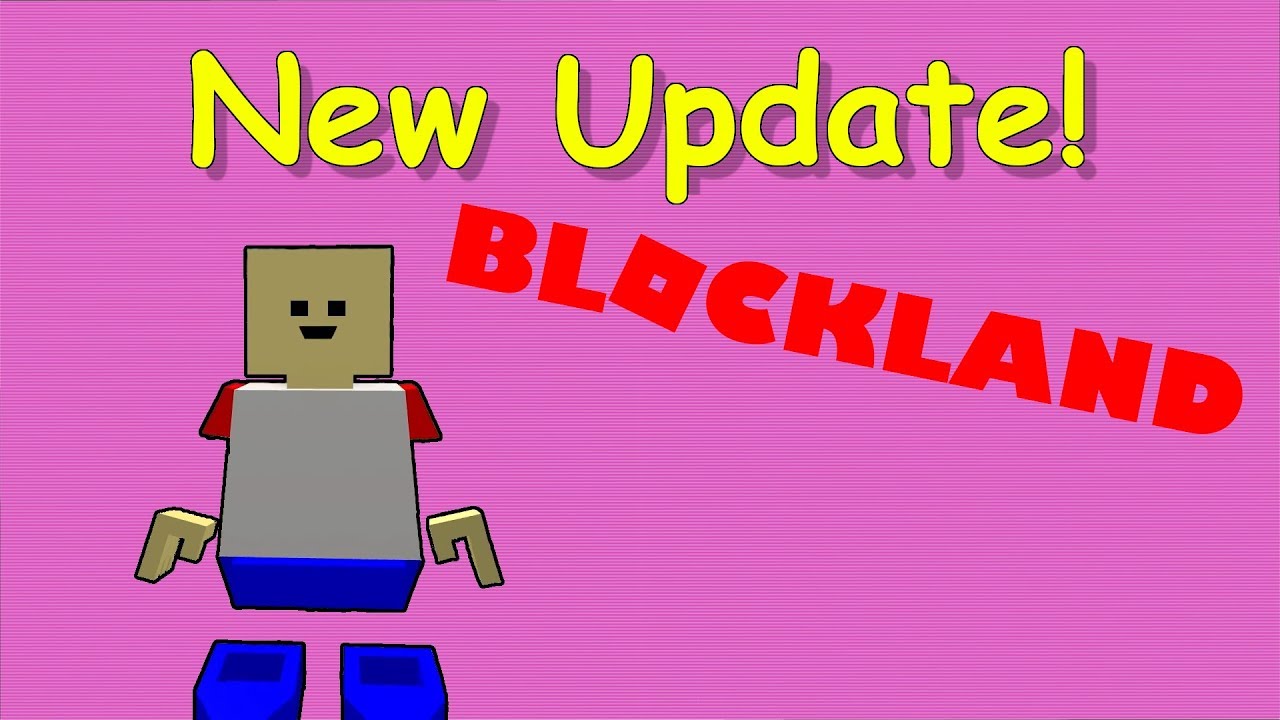New Blockland Update!!!