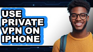 How to Use Private Vpn on Iphone (full Guide) screenshot 4