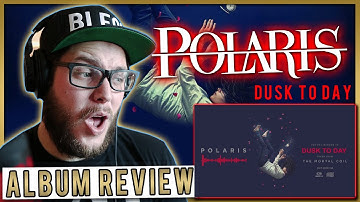 Polaris - Dusk To Day | The Mortal Coil Album Review / Reaction