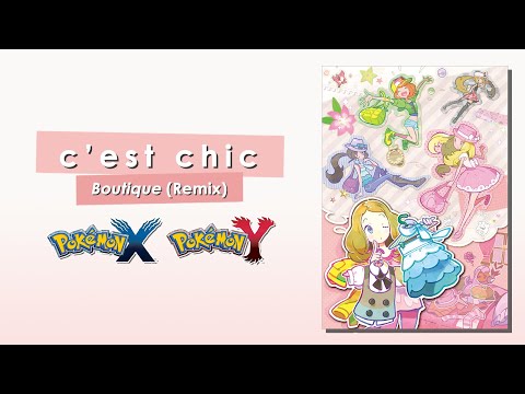 'C'est Chic' Boutique (Remix) - Pokémon X/Y/Legends Z-A