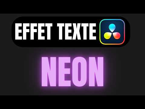 Davinci Resolve Texte avec effet neon