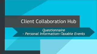 CCH Axcess™ Client Collaboration: Questionnaire - Personal Information - Taxable Events