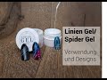 Linien Gel/ Spider Gel Verwendung und Designs