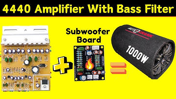 Big Basstube 10"  With Small 4440 Amplifier Using Bass Filter Board //By TAH Electronics.