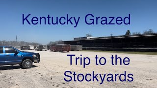 Trip to the Stockyards.