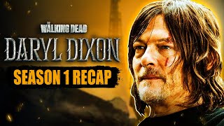The Walking Dead Daryl Dixon - Season 1 Explained Everything You Need To Know