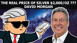 Дэвид Морган - Реальная цена серебра: 2000 долларов за унцию ???