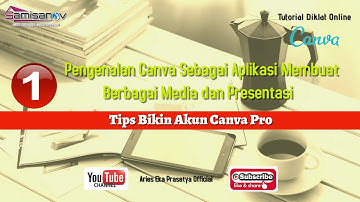 Pengenalan Canva Sebagai Aplikasi Membuat Berbagai Media dan Presentasi | Tips Bikin Akun Canva Pro