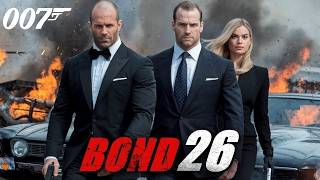 007 BOND 26 - (2025)  Full Movie | Jason Statham's New Action Movie | Blockbuster English movie | HD