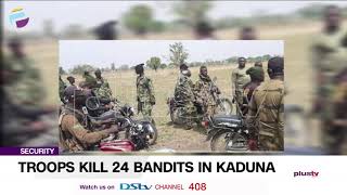 Full Troops Kill 24 Bandits In Kaduna | NEWS Update