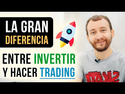 La Gran Diferencia Entre Invertir Y Hacer Trading