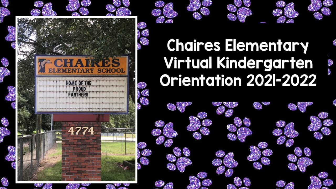 Chaires Elementary 20212022 Virtual Kindergarten Orientation YouTube