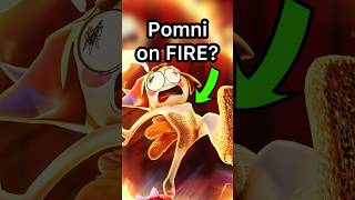 Why is Pomni on FIRE After Episode 9 #shorts #theamazingdigitalcircus #tadc
