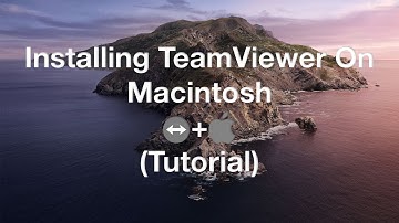 Installing TeamViewer On Macintosh (Tutorial)