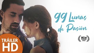 99 Lunas de Pasión - Tráiler Oficial Subtitulado - HD - Película de Romance | Filmelier