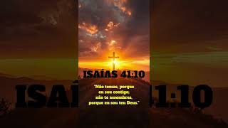 ISAÍAS |41:10 #Deus #Sabedoria #Fé #Biblia #Jesus #Shorts #ToqueDeDeus