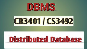 Distributed database in DBMS tamil||CB3401||CS3492||Anna university reg-2021.