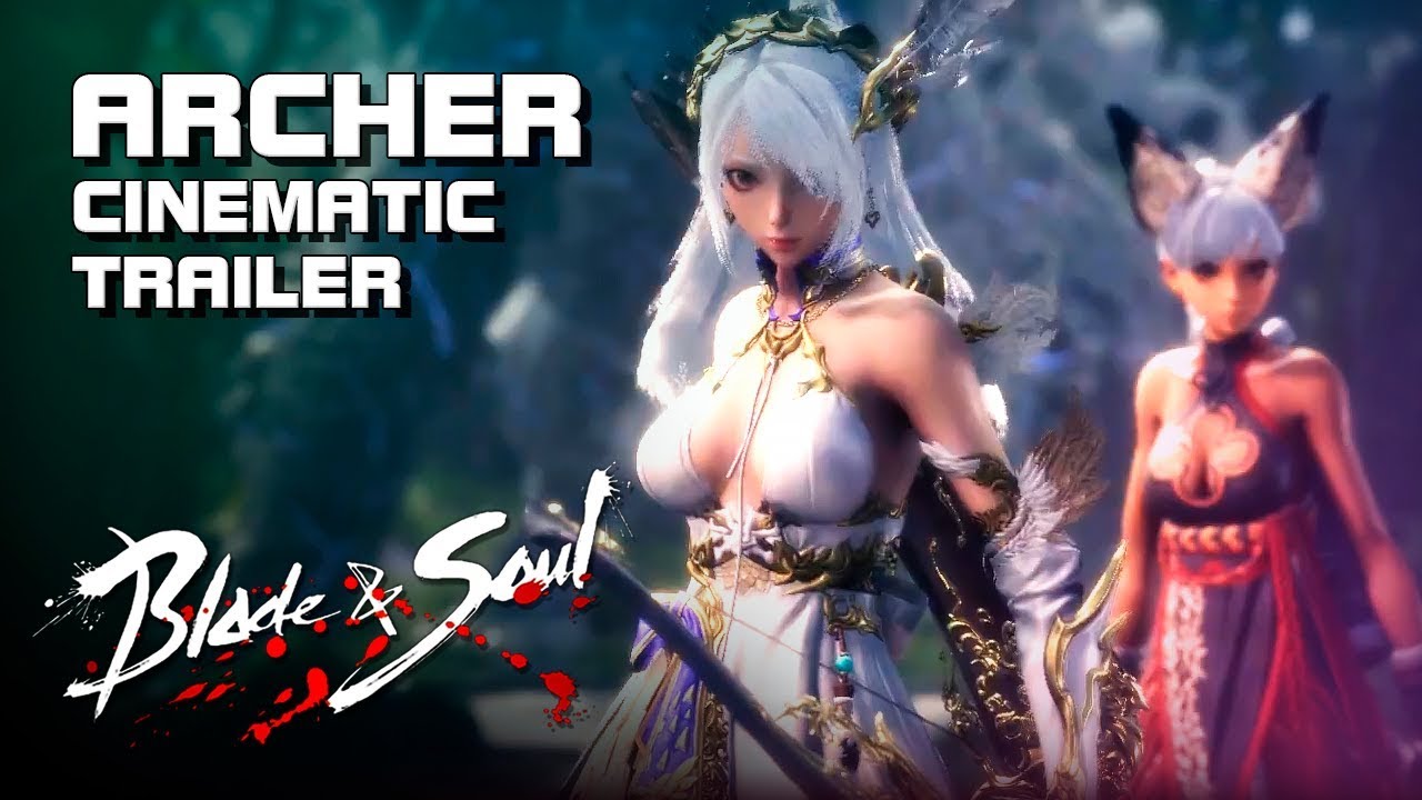 bns archer  New  Blade \u0026 Soul - Archer: Bow of the Dawn - Full CG Trailer (60fps) - New Class - PC - F2P - KR