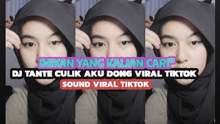 DJ TANTE CULIK AKU DONG VIRAL TIKTOK [Slowed Reverb] Sound Dinar Chiki Viral Tiktok 2023
