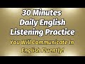 30 minutes daily english listening practice you will communicate in english fluently