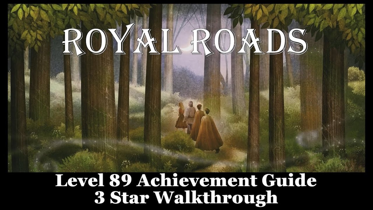 Royal Roads Level 89 Walkthrough 3 Stars XBOX ONE 100% Achievement Guide 1080p