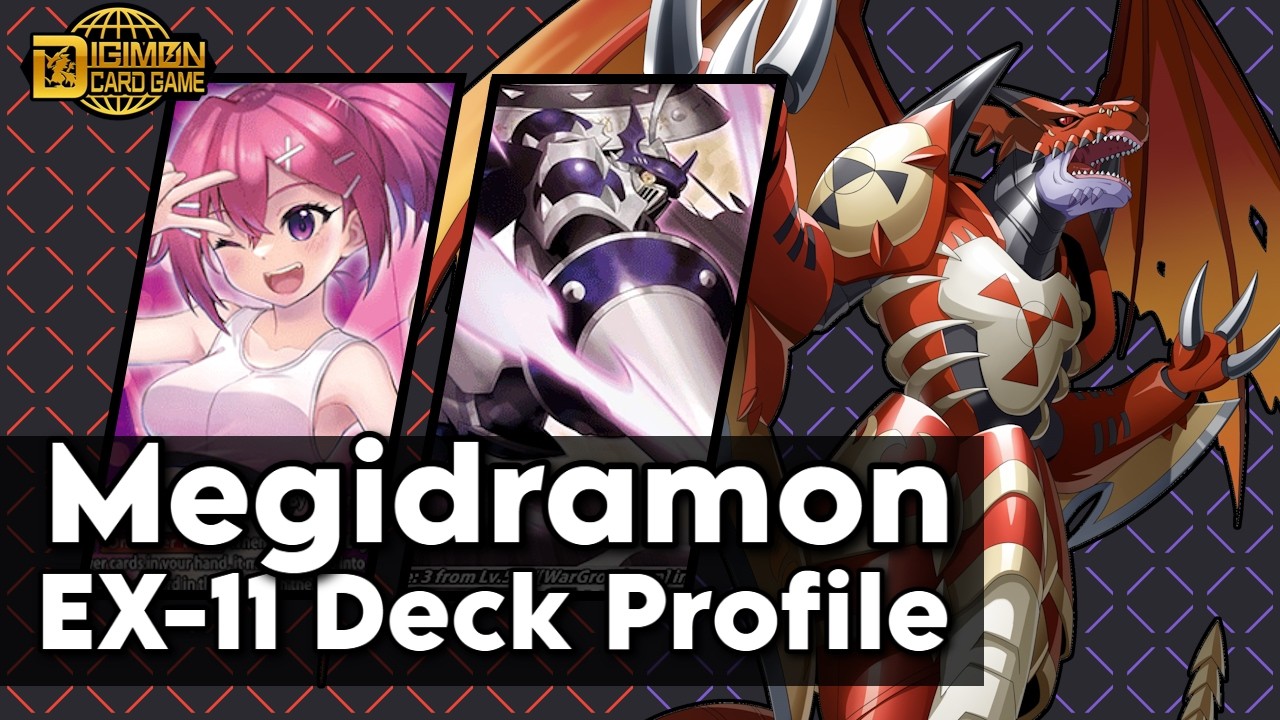 UNSTOPPABLE AGGRO! // EX11 Megidramon // Deck Profile