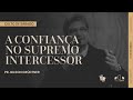 🔴 CULTO AO VIVO ADVENTISTA | Igreja Unasp SP | Pr. Gilson Grüdtner | A CONFIANÇA NO SUPREMO