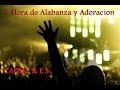 1 Hora de Alabanzas y Adoracion Musica Cristiana