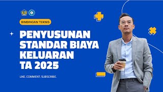 Bimtek Penyusunan Standar Biaya Keluaran TA 2025