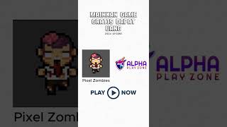 GAME GRATIS ALPHA PLAY ZONE  - PIXEL ZOMBIES screenshot 5