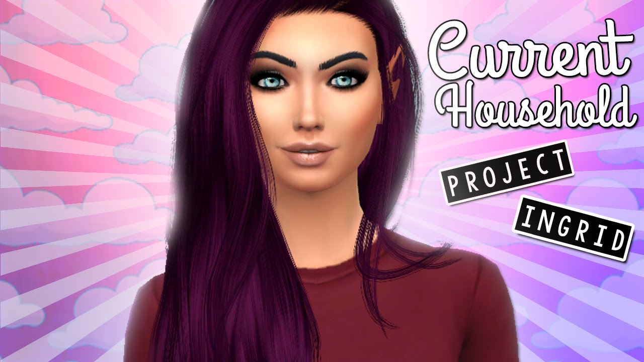 The Sims 4 | Current Household | Project Ingrid #2 - YouTube