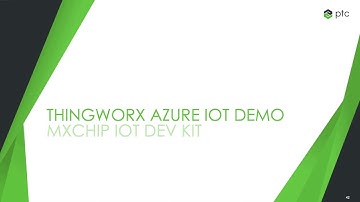 MXChip Azure IoT Dev Kit ThingWorx Demo