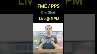 🔥 FME & PPS One Shot Revision | Last Minute Crash Course | Easy Notes + Important Questions