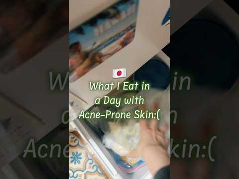 What I eat in a day in Japan, hoping my skin breakout heals