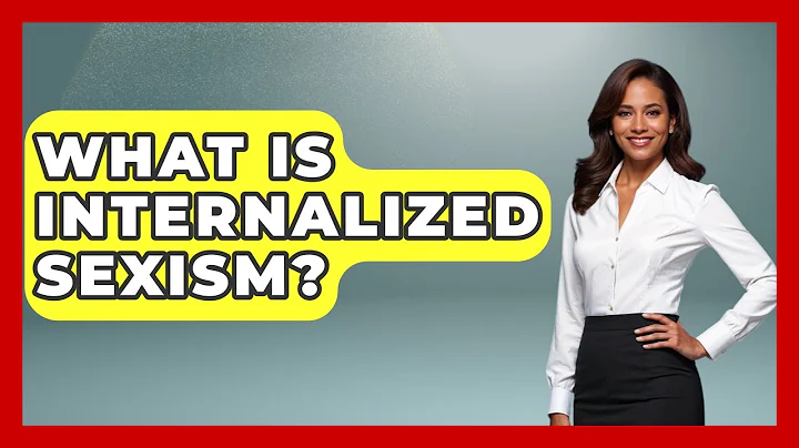 What Is Internalized Sexism? - Gender Equality Network