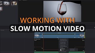 Ultimate Guide to Slow Motion Video using DaVinci Resolve