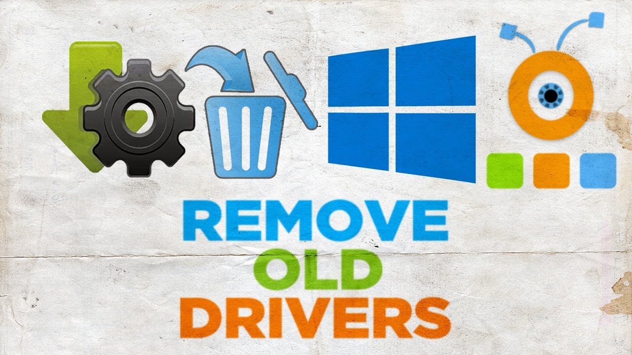 how to uninstall old drivers from windows 10 how to uninstall old drivers from windows 10