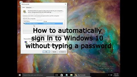How to automatically sign in to Windows 10 without typing a password