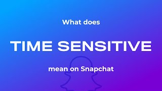 Famous What Does Time Sensitive Mean on Snapchat? #snapchat #timesensitive #shortexplain Net Worth