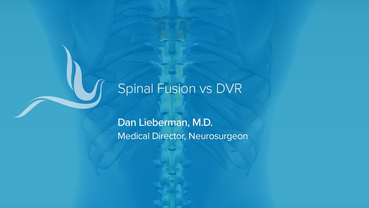 Best Practice Health | Spinal Fusion vs DVR