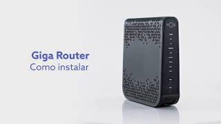 Como instalar o Giga Router da NOS