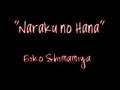 "Naraku no Hana" - Eiko Shimamiya