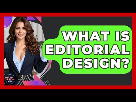 What Is An Editorial Designer