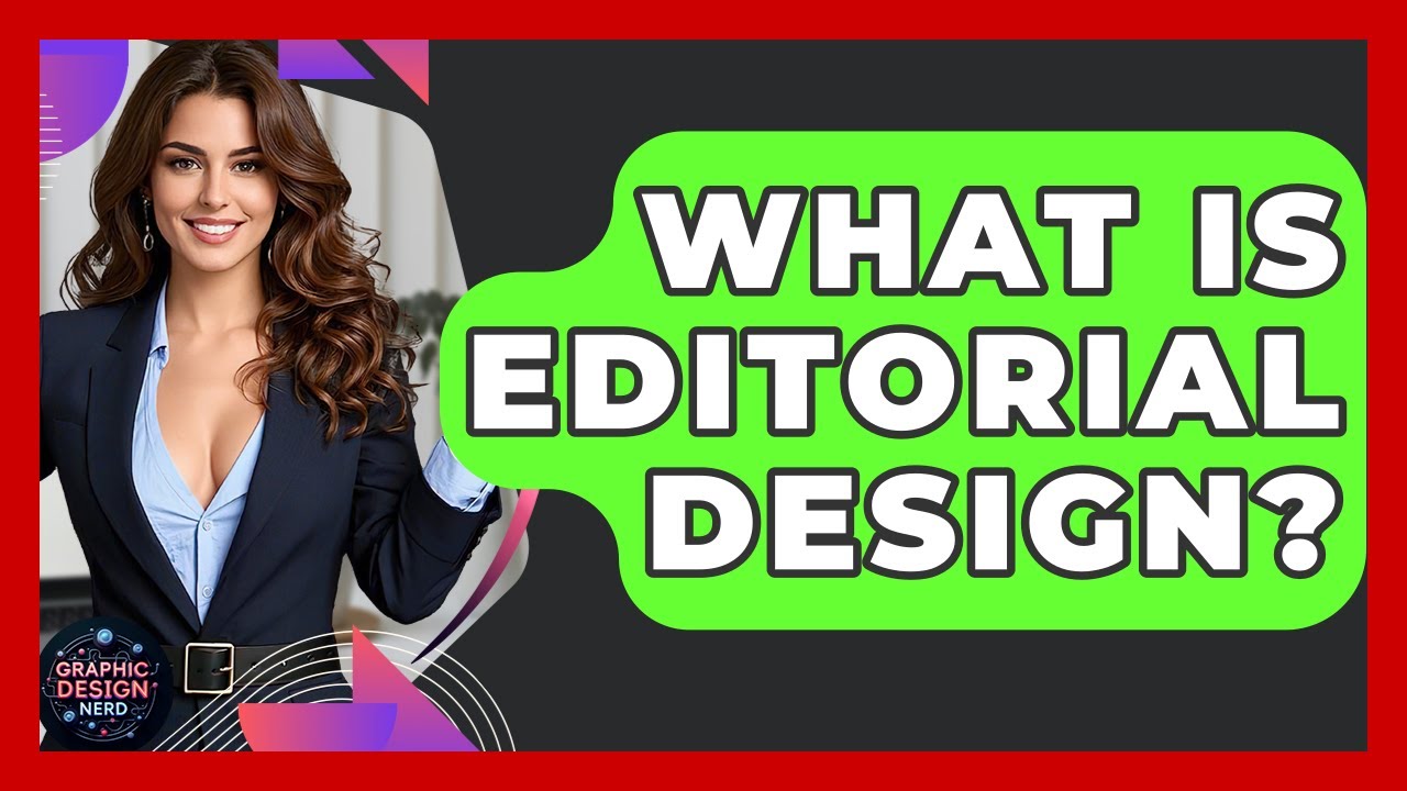 What Is Editorial Design? - Graphic Design Nerd