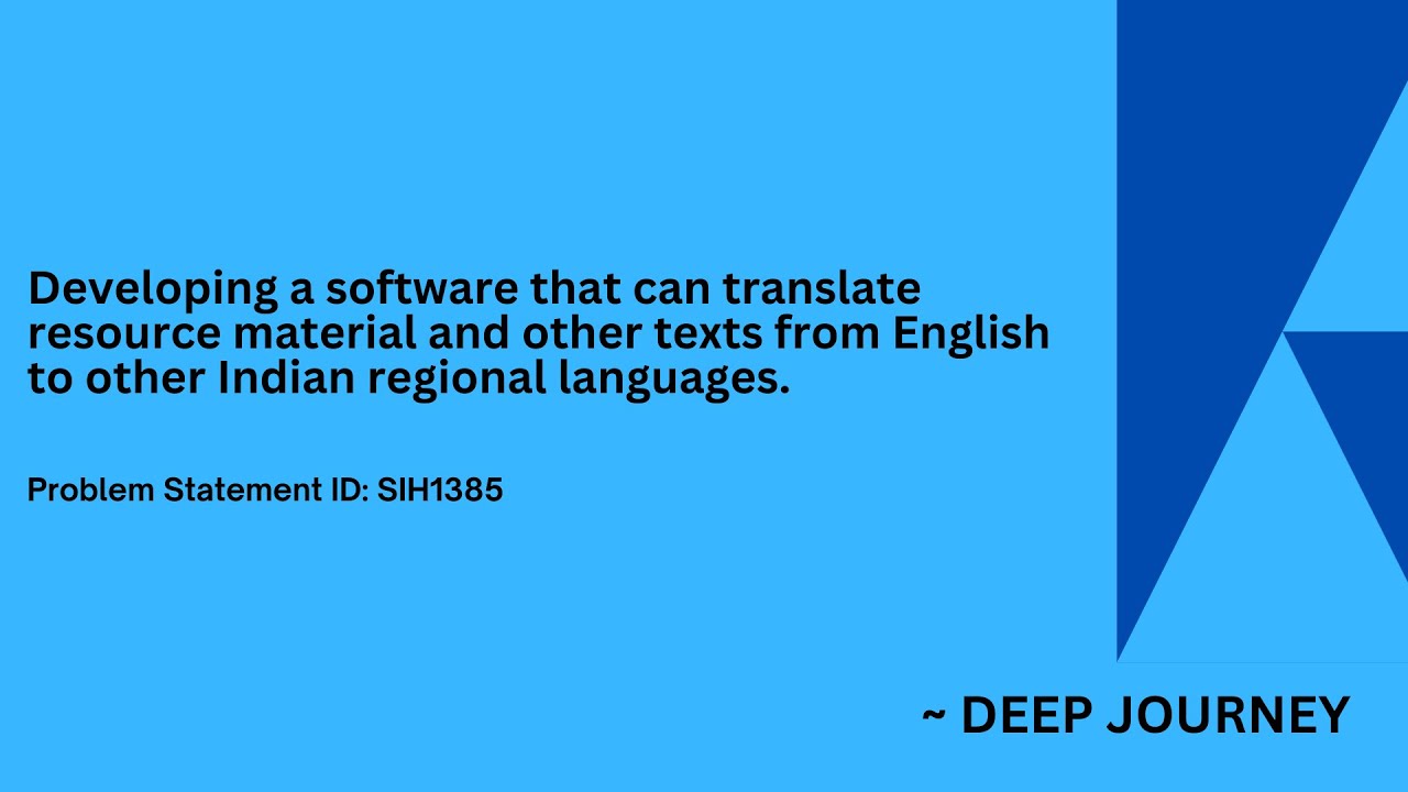 SIH1385 | English to Indian Regional Language Translator | Deep Journey |