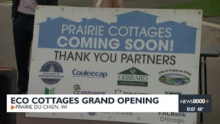 Eco cottages grand opening | Prairie du Chien, Wis.