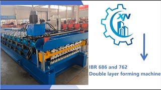 IBR 686 & 762 Double Layer Roof Panel Roll Forming Machine | Forming & Cutting Process