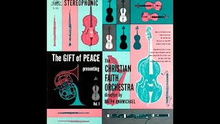 "The Gift of Peace" (Complete) - Ralph Carmichael Orchestra