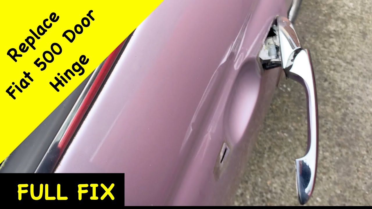 Replacing Fiat 500 Door Handle Hinge - YouTube